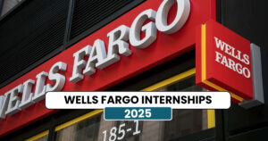 wells fargo internships 2025 is here for bankers